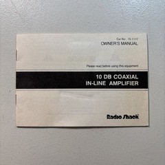 10 db coaxial in-line amplifier owners manual Radio Shack 15-1117