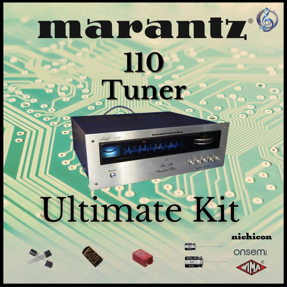 Marantz 110 Tuner Ultimate Restoration Kit – Wima, OnSemi, Nichicon