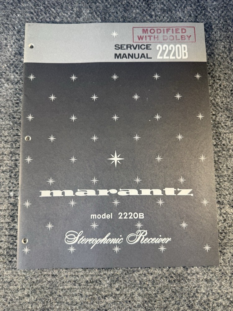 Marantz Model 2220B Stereophonic Receiver Original Service Manual w/ Dolby Mod