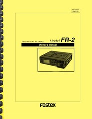 Fostex FR-2 FR2 Digital Field Recorder OWNER’S OPERATION MANUAL