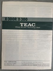 TEAC X-300R/X-300 Original Owners Manual With Schematics.