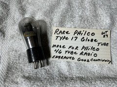 PHILCO TYPE 17 globe tube Mesh Plate For Model 46 Radio ENGRAVED BASE Test GOOD