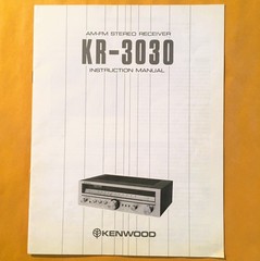 Original Kenwood KR-3030 AM-FM Stereo Receiver Instruction Manual