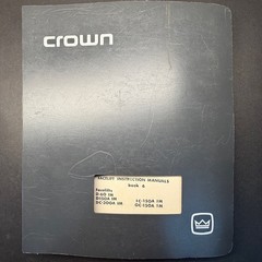 VINTAGE CROWN D-60/D-150A/DC-300/IC-150A/OC-150A FACELIFT INSTRUCTION MANUALS