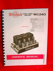 ONE BRAND NEW COPY OF MCINTOSH MC240 STEREO POWER AMPLIFIER OWNER’S MANUAL