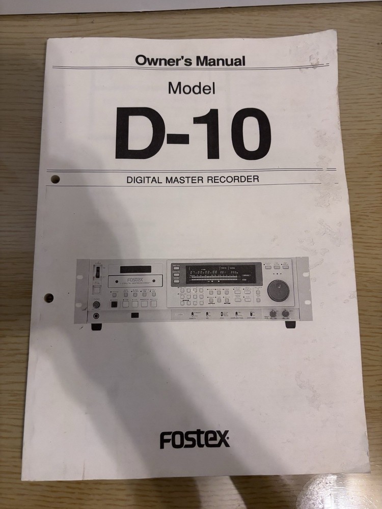 FOSTEX D-10 DIGITAL MASTER RECORDER Owners Manual