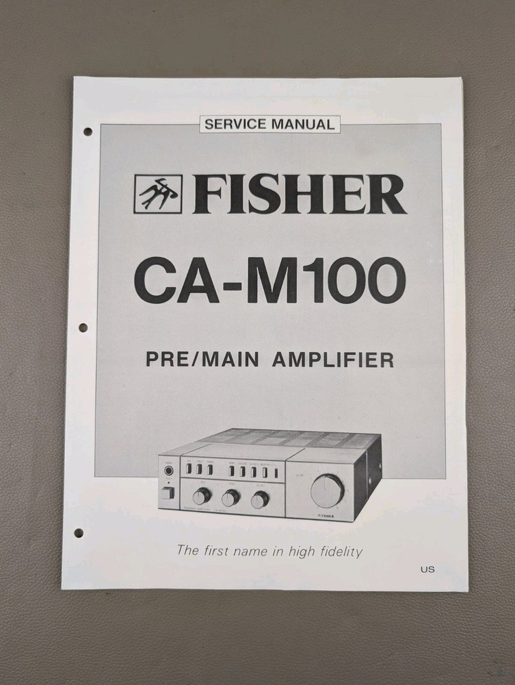 Fisher CA-M100 Pre/Main Amplifier Service Manual D-3407