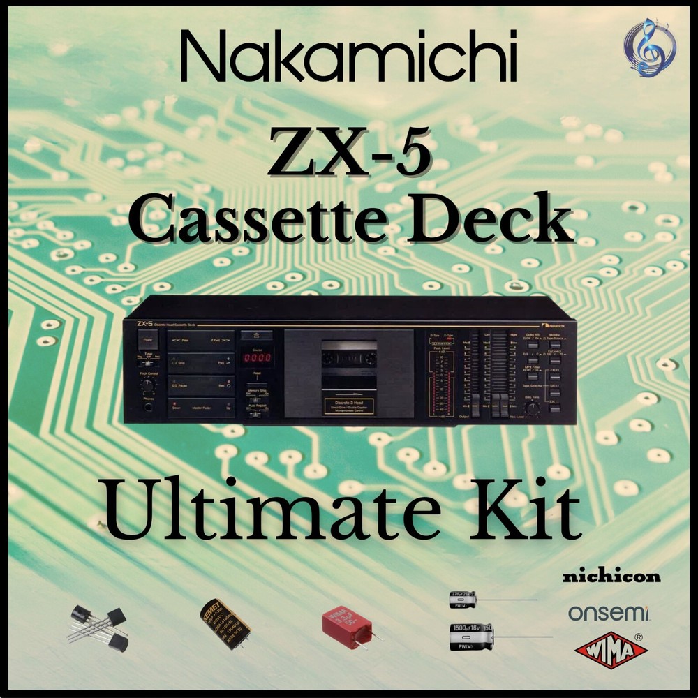 Nakamichi ZX-5 Cassette Deck Ultimate Restoration Kit – Wima, OnSemi, Nichicon