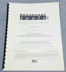 Broadcast Tools SS 8.2 Stereo Audio Matrix Switch Installation Operation Manual