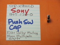 📈SONY 845-120-0 PUSH SW CAP FILT DOLBY MUTE MONO MULTI ADAPTR STR-X800SD RECVER