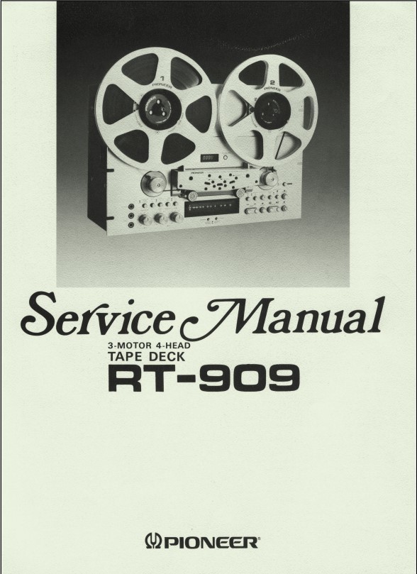 Pioneer RT-909 Reel-to-Reel Service Manual (95 Pages) – In Comb Binding