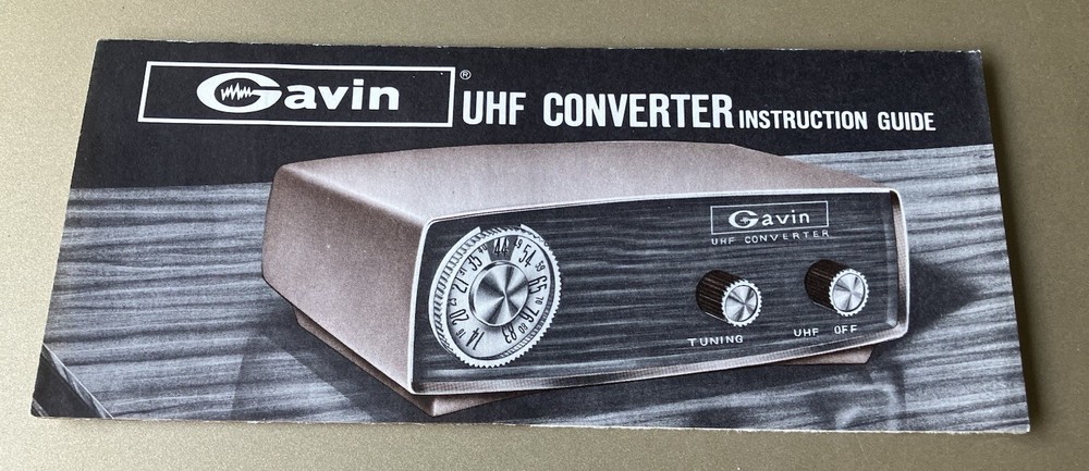 VINTAGE GAVIN UHF CONVERTER INSTRUCTIONS MANUAL CONSOLE TV, ANTENNA