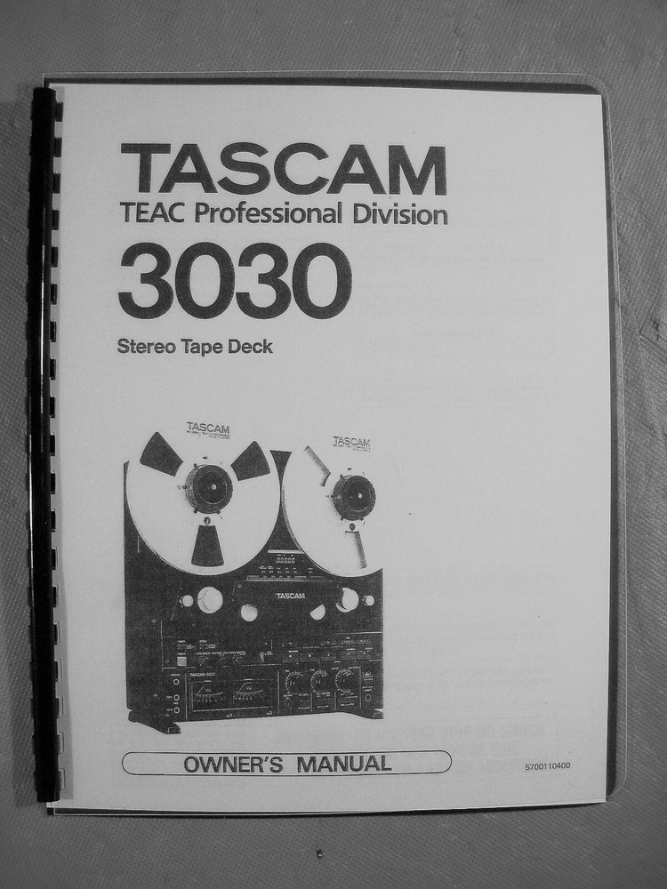 ONE NEW COPY TASCAM 3030 REEL TO REEL TAPE DECK RECORDER OWNER’S MANUAL