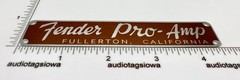 Fender Pro-AmpTweed Brown Amplifier Badge Custom Made Aluminum