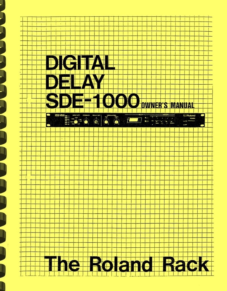 Roland SDE-1000 Digital Effects Processor OWNER’S MANUAL and SERVICE NOTES