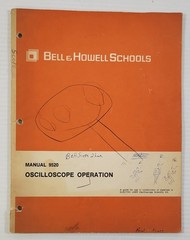 *L3) Bell & Howell Schools: Oscilloscope Operation Manual 9520 (1973 Workbook)