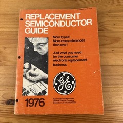 Vintage 1976 General Electric Tube Products Replacement Semiconductor Guide