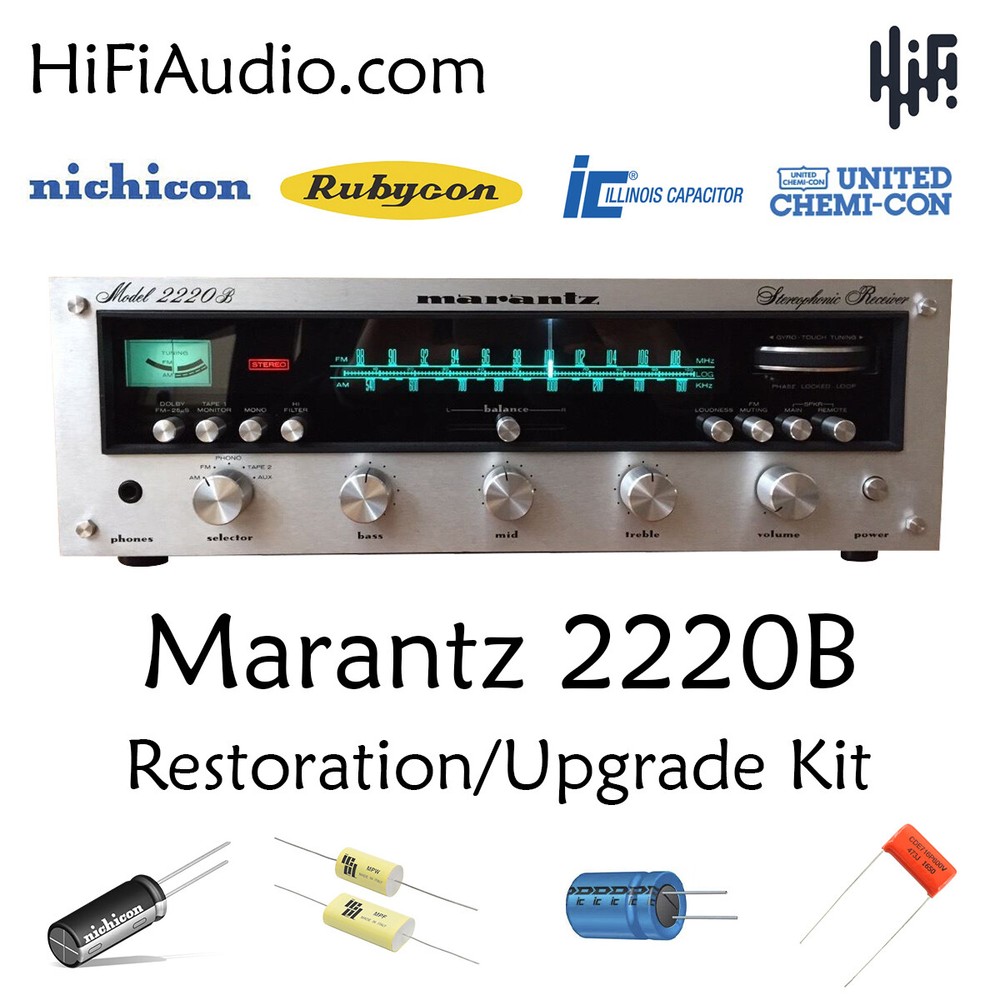 Marantz 2220B receiver rebuild restoration recap service capacitor kit repair