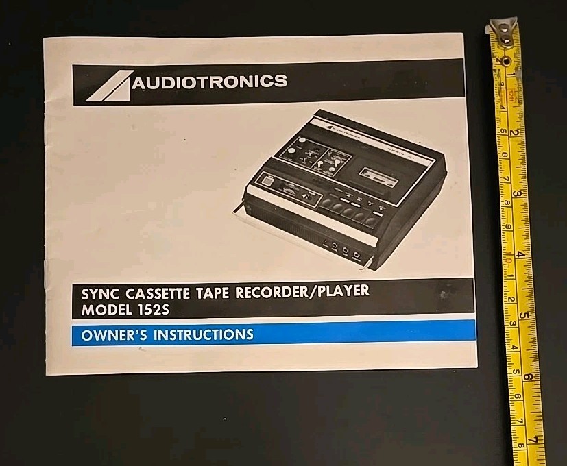 Audiotronics 152S Cassette Recorder Player Vintage Owners Manual Instructions