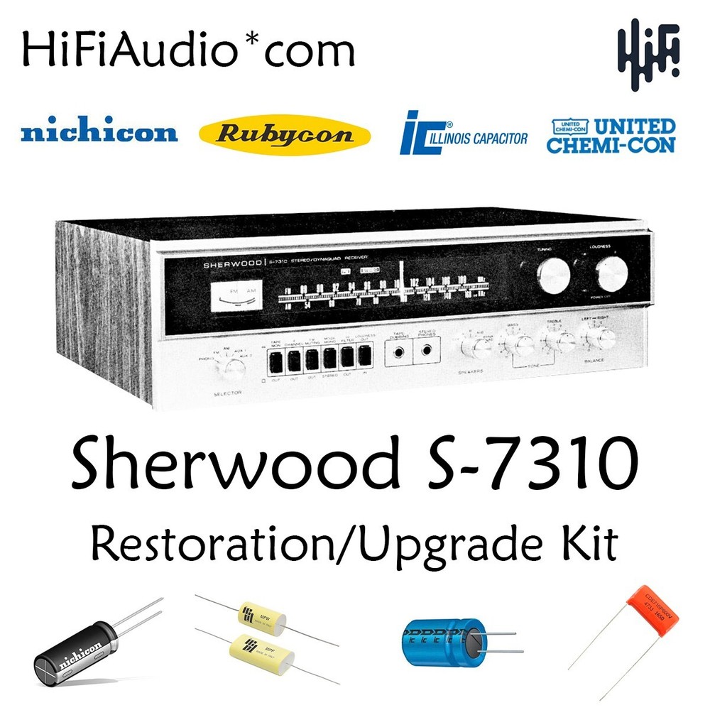 Sherwood S7310 restoration recap repair service rebuild kit filter capacitor