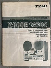 TEAC X-300R/X-300 Original Owners Manual With Schematics.