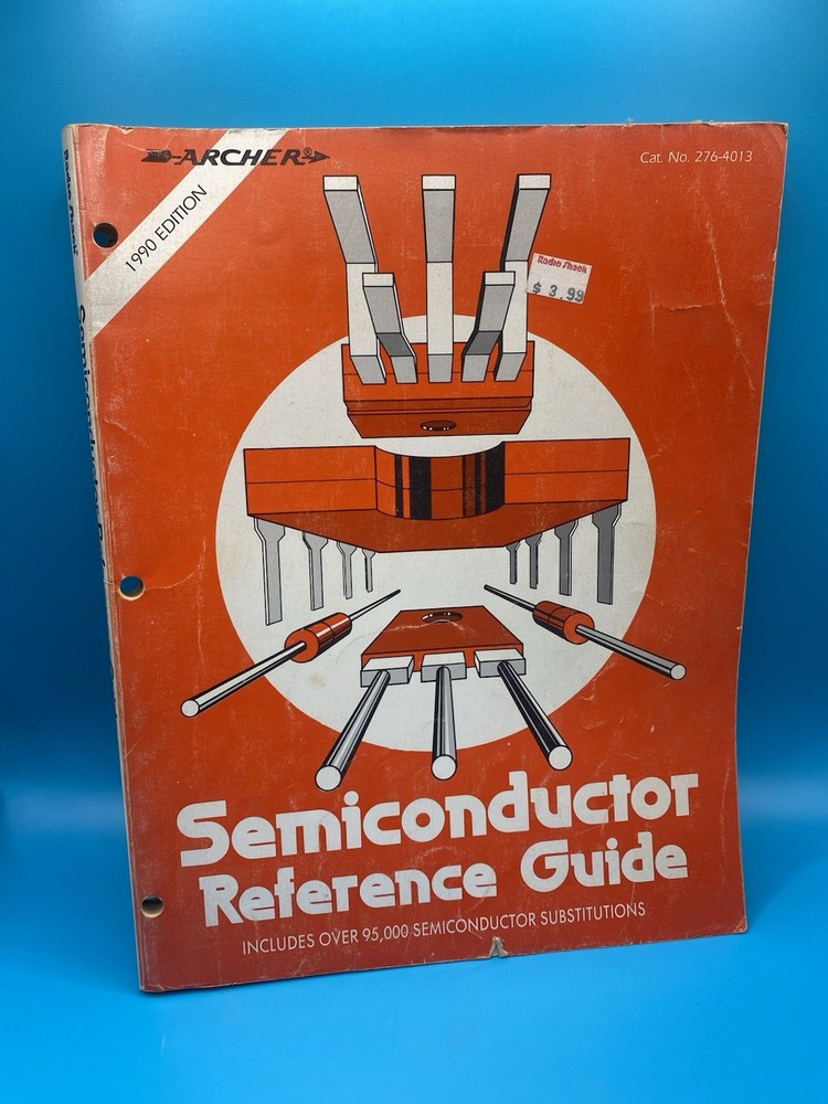 1990 Radio Shack Archer Tandy Transistors IC’s Semiconductor Reference Guide