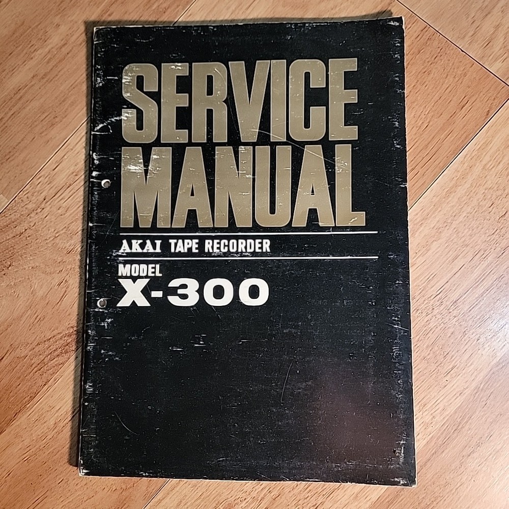 Akai Model X-300 Reel to Reel Service Manual Original