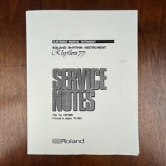 VINTAGE ORIGINAL ROLAND RHYTHM 77 (7TH EDITION) SERVICE MANUAL/NOTES