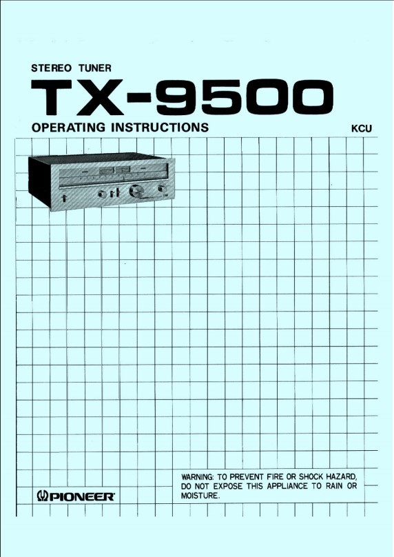 Pioneer TX-9500 AM/FM Stereo Tuner Operating Manual ( TX 9500 )