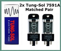 New 2x Tung-Sol 7591A | Matched Pair / Duet / Two | Power Tubes | Free Ship