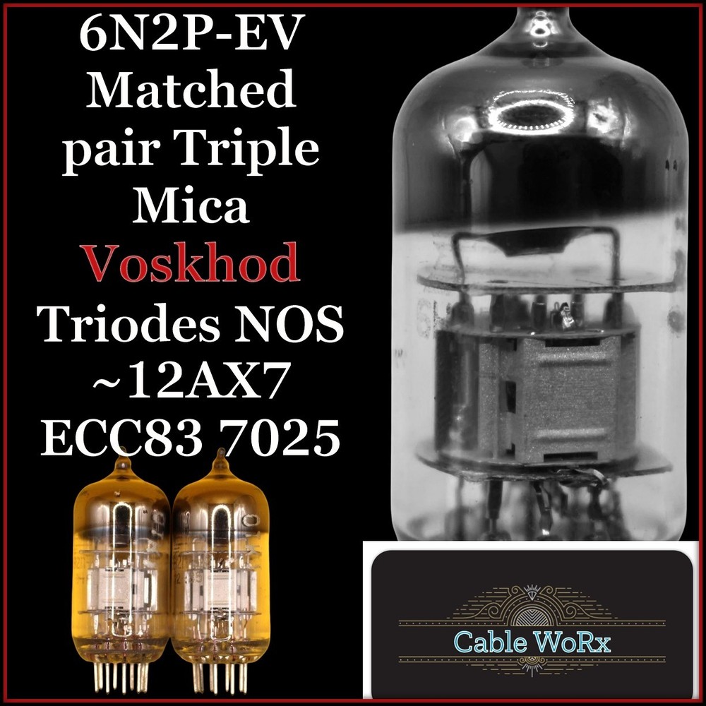 Voskhod (2) 6N2P-EV Matched pair Triple Mica Triodes NOS ~12AX7 ECC83 7025 6CC41