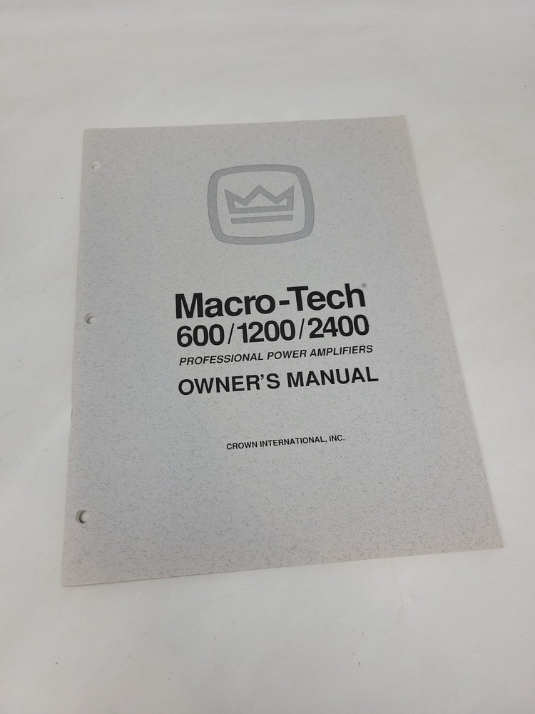 Original Macro Tech 600/1200/2400 Pro power amplifiers Manual Crown 1994