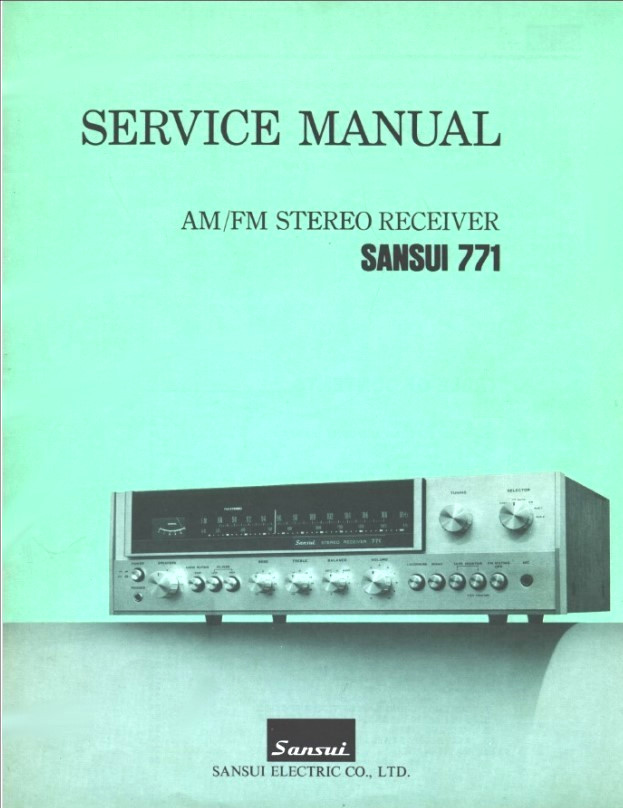 Sansui 771 AM/FM Stereo Receiver Service Manual – In Comb Binding
