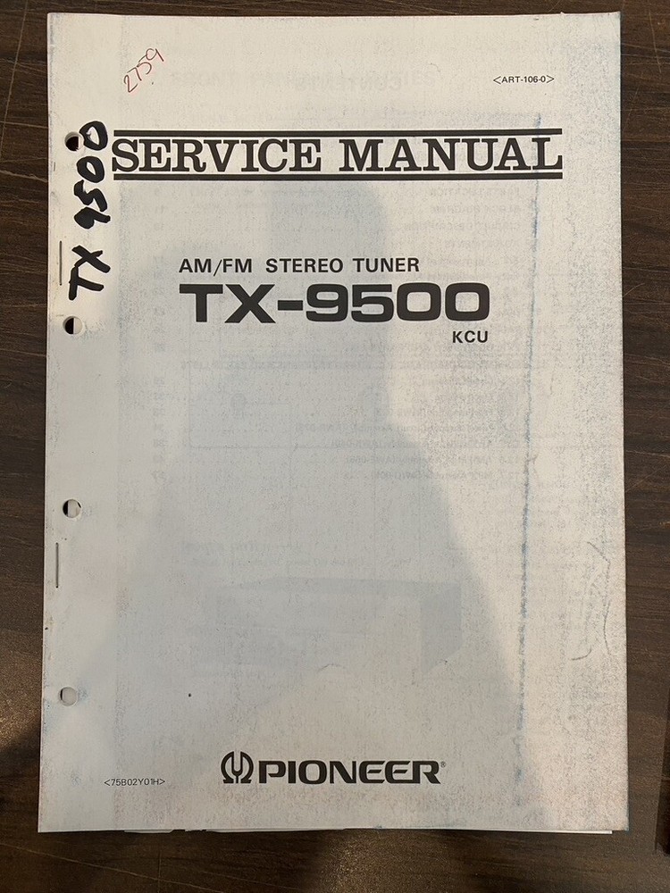 PIONEER TX-9500 TX9500 TUNER Service Manual **ORIGINAL**