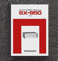 950 AM-FM Stereo Receiver Owner’s & Service Repair Manual Fits Pioneer SX-950