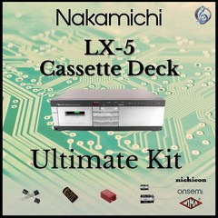 Nakamichi LX-5 Cassette Deck Ultimate Restoration Kit – Wima, OnSemi, Nichicon