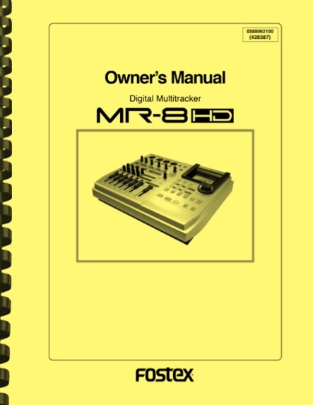 Fostex MR-8HD Multitracker Recorder OWNER’S MANUAL
