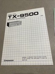 Original Pioneer TX-9500 Tuner Operating Instruction Fold Out Schematic Warranty