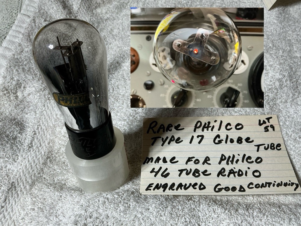 PHILCO TYPE 17 globe tube Mesh Plate For Model 46 Radio ENGRAVED BASE Test GOOD