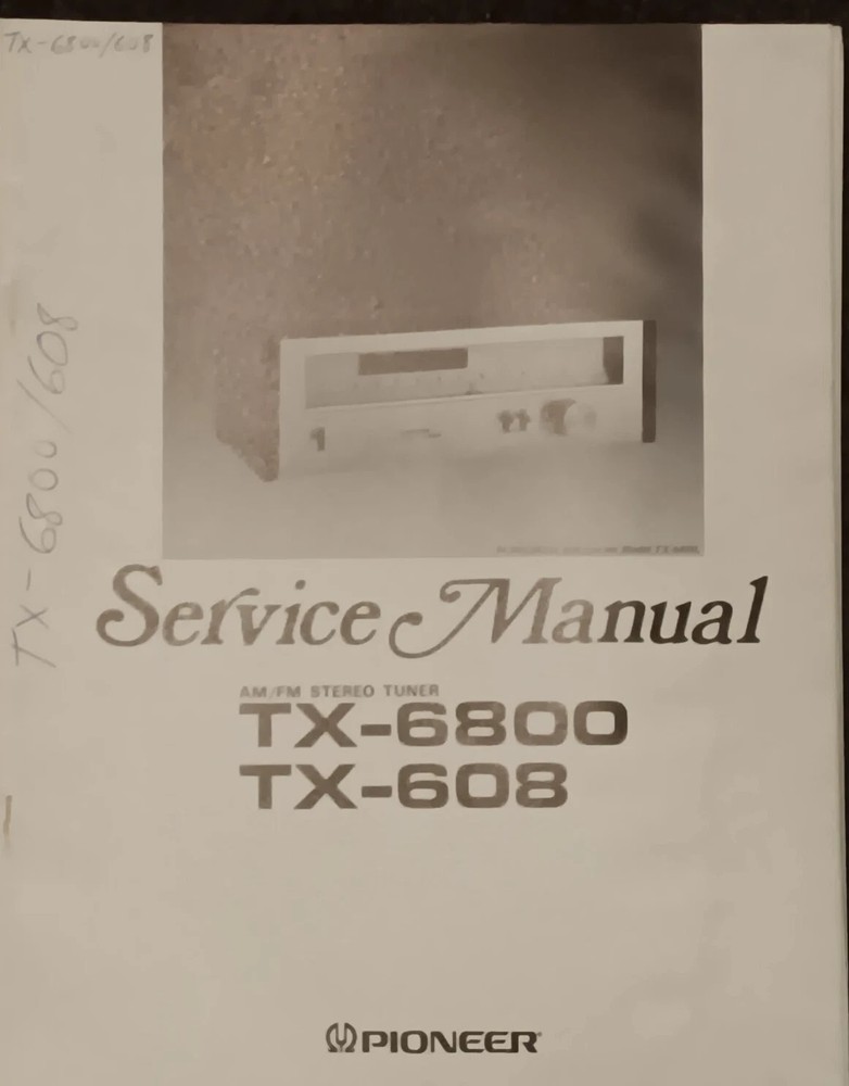 PIONEER TX-6800 TX-608 Stereo Tuner Service Manual