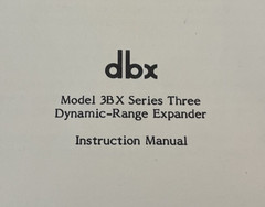 DBX Model 3BX Series Three Dynamic Range Expander Instruction Manual Japan Vtg