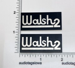 OHM Walsh 2 Speakers Custom Made Reproduction Badges Aluminum Self Stick