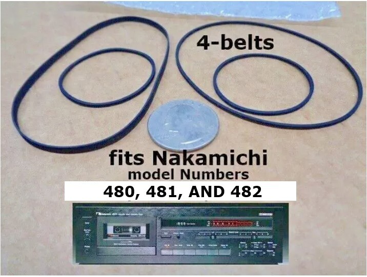 4 BELT KIT for NAKAMICHI CASSETTE DECK 481, 480 AND 482 (LOT OF four BELTS) NEW!