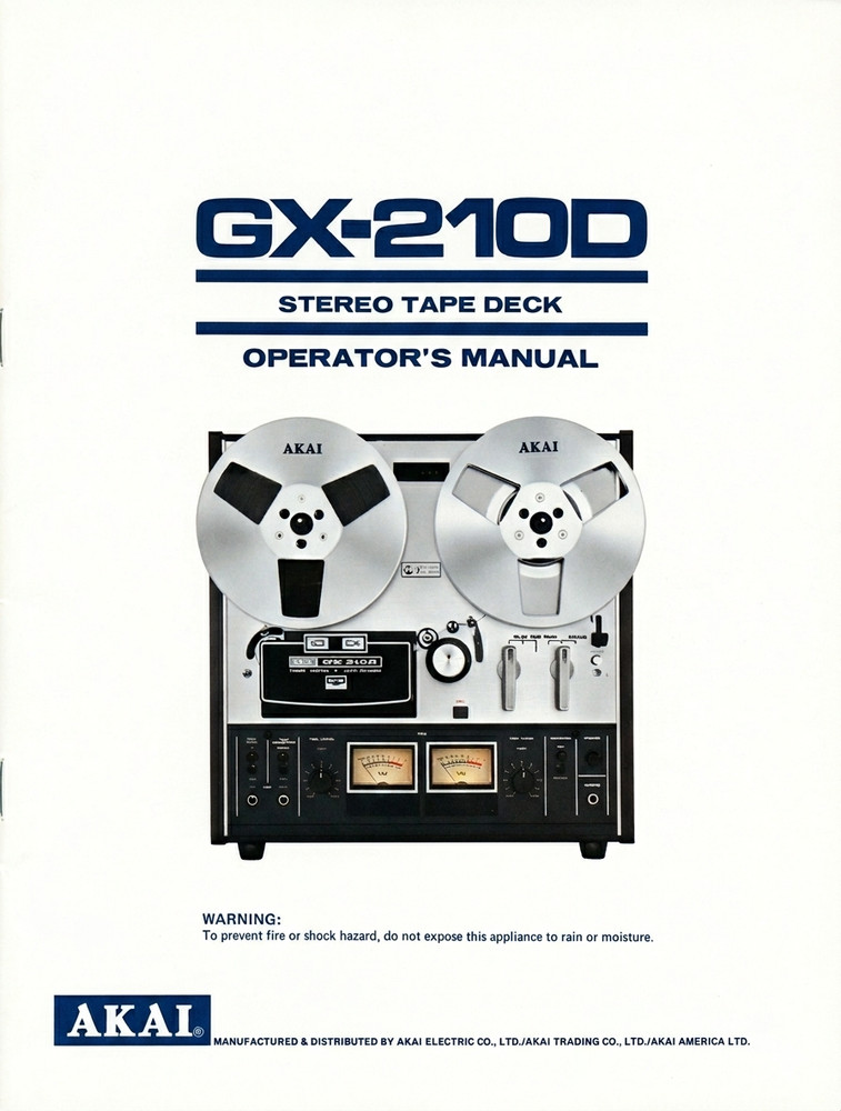 Akai GX-210D Reel-to-Reel Tape Deck User / Operator’s Manual – In Comb Binding