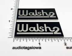 OHM Walsh 2 Speakers Custom Made Reproduction Badges Aluminum Self Stick