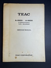 Vintage Original TEAC A-1500/A-1600 Operating Instructions & Service Manual