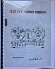 Akai GX-77 Stereo Tape Deck Service Manual (70 Pages) (GX77)