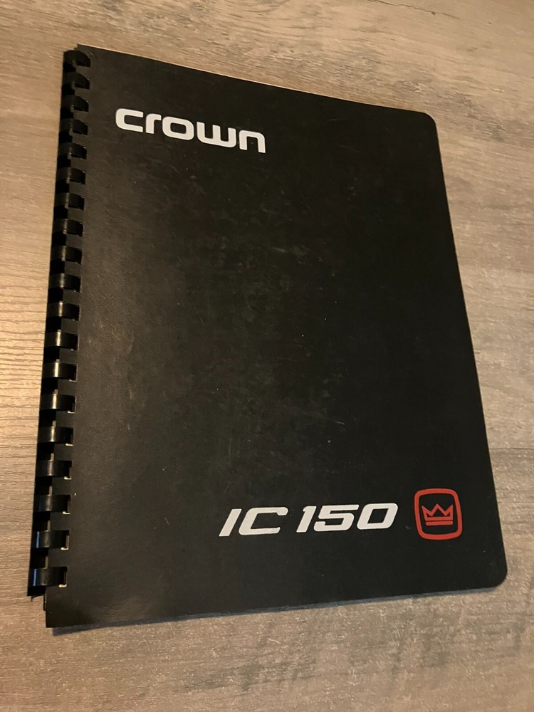 Crown IC-150 A Integrated Circuit Stereo Console Manual Model IM-2
