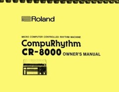 Roland CompuRhythm CR-8000 Drum Machine OWNER’S MANUAL